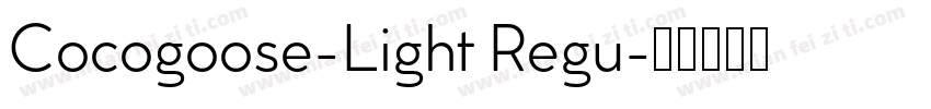 Cocogoose-Light Regu字体转换